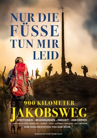 Filmplakat 900 km Jakobsweg - Nur die Fe tun mir leid