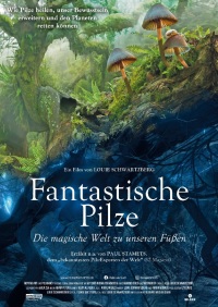 Filmplakat Fantastische Pilze - Die Welt zu unseren Fen