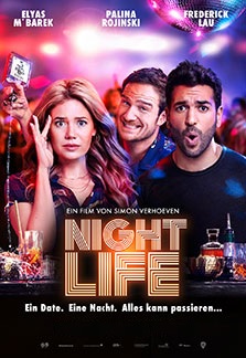 Filmplakat NIGHTLIFE. Ein Date. Eine Nacht. Alles kann passieren...